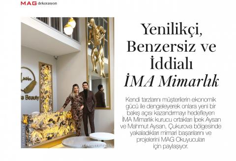 Mag Dergisi Röpörtaj | İMA Mimarlık 